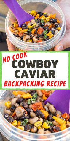 two plastic containers filled with food and the words no cook cowboy caviar