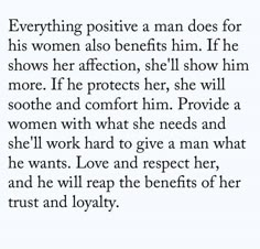 a poem written in black and white with the words'everything positive man does for his women