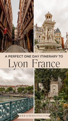 a series of photos with the words a perfect one - day itinerary to lyon france