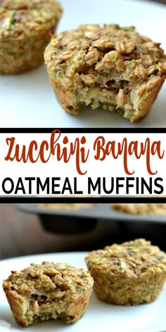 zucchini banana oatmeal muffins on a white plate with text overlay