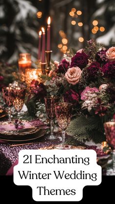 Winter wedding table decorated with sparkling accents, jewel-toned flowers, and elegant candles, creating a magical and cozy celebration atmosphere.