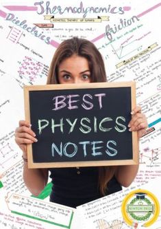 a woman holding up a sign that says best physics notes