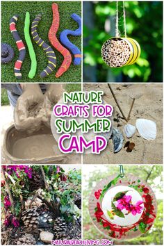 various pictures with words that say nature crafts for summer camp