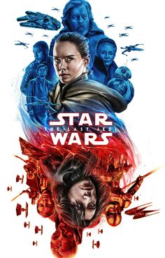 star wars the rise of sky walker movie poster with characters in blue and red colors