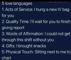 the text reads, 5 love languages 1 acts of service i hung a new v bag for you 2 quality time i'll wait for you to finish giving report 3 words