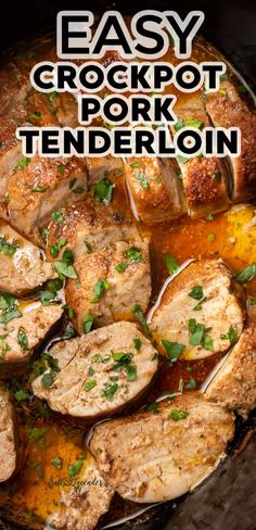 a slow cooker with pork and sauce and text overlay that reads easy crockpot pork tenderloin Crock Pot Pork Tenderloin, Crockpot Pork Loin, Crock Pot Pork, Pork Crockpot Recipes