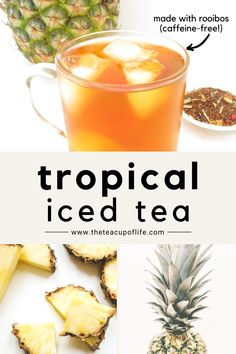 tropical iced tea with pineapples and other ingredients to make it taste like an ice tea