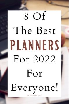 a desk with a keyboard and mouse on it that says, 8 of the best planners for