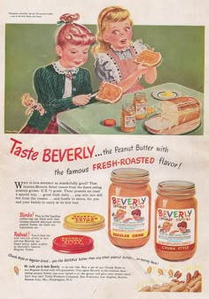 an old advertisement for buttered bread with two girls eating peanut butter and another girl holding a jar