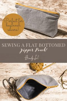 sewing a flat bottomed zipper pouch with the instructions to make it easy and fast