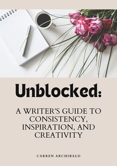 a book cover with flowers on it and the title unblocked written in black