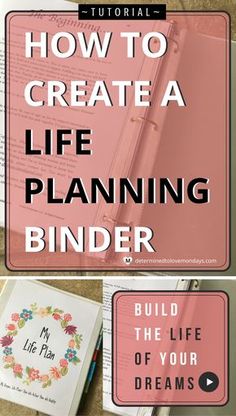 how to create a life planning binder with free printables for your dreams