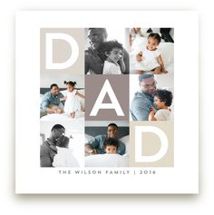 a family photo collage with the word dad in white and grey on top of it