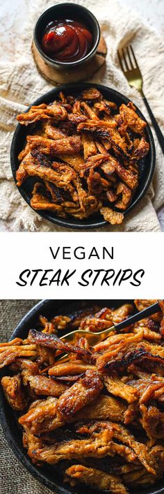 two plates filled with food and the words vegan steak strips