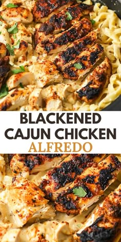 chicken and noodles in a skillet with the words, blackened cajun chicken alfredo