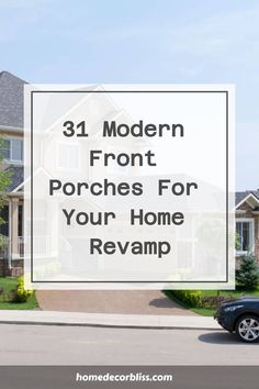 modern front porches Front Porch Addition Modern, Front Porch Makeover Modern, Cape House Front Porch, Front Of House Design Ideas, Adding Covered Porch To Front Of House, Add On Entryway Entrance Exterior, Add A Front Porch To A Two Story House, How To Make A Front Porch, House Front Renovation