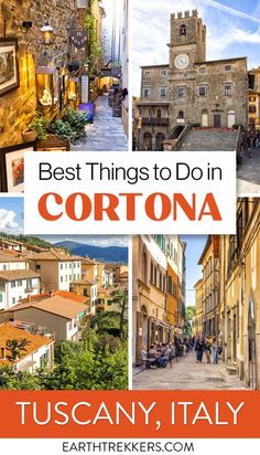 the best things to do in cortona, italy