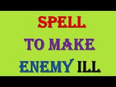 the words spell to make enemy ill