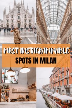 the most instagramable spots in milan, italy with text overlaying it