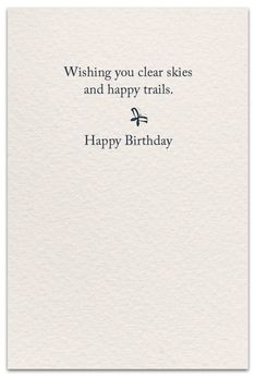 a white card with the words wishing you clear skies and happy trails on it's front