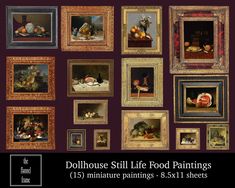 various paintings are shown with the words dollhouse still life food paintings 15 miniature paintings 8x7 sheets