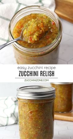 the recipe for zucchini relish is in a jar with a spoon inside