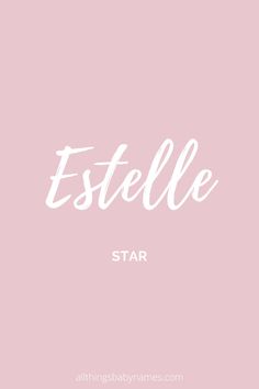 the word stella written in white on a pink background with an image of a baby's name