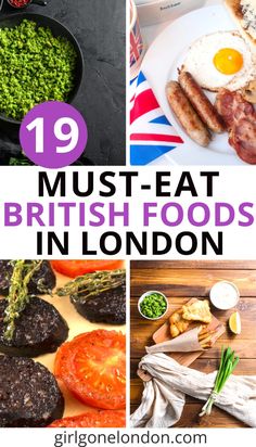 the top ten must - eat british foods in london, including eggs, sausages and tomatoes