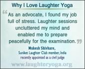 As an advocate, I found my job full of stress. Laughter sessions uncluttered my mind and enabled me to prepare peacefully for the examination. Benefits Of Yoga, Yoga Benefits, My Job, My Mind, Health Benefits, Mindfulness