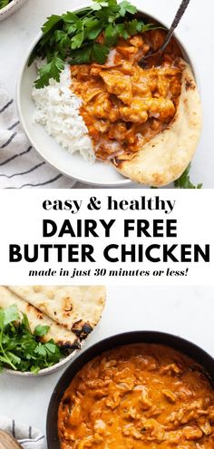 an easy and healthy dairy - free butter chicken made in just 20 minutes or less