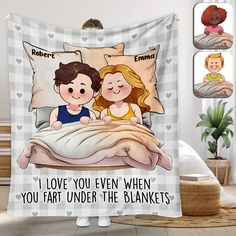 a couple is sitting in bed under the blanket that says i love you even when you're under the blankets