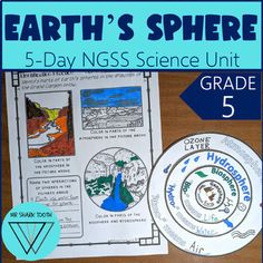 earth's sphere 5 - day ngss science unit for grade 5 with free printables