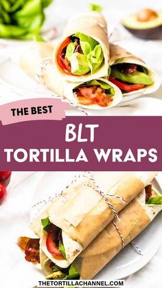 Bacon Lettuce Tomato Wraps Blt Meal, Wraps Homemade, Tortilla Wrap Recipe, Easy Wraps, Recipes Easy Lunch, Blt Sandwiches, Blt Chicken, Blt Wraps, Blt Recipes