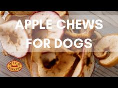 apple chews for dogs on a wooden table with text overlaying the image