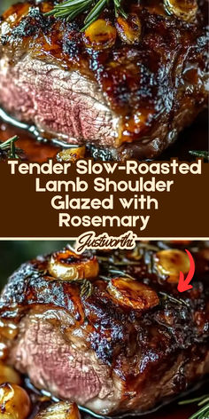 tender slow - roasted lamb shoulder is glazed with rosemary