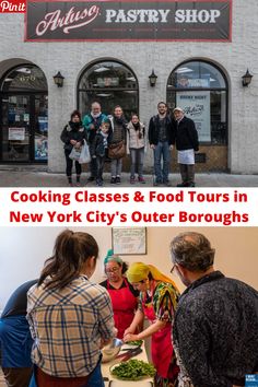 people standing in front of a pastry shop with the words cooking classes and food tours in new york city's outer boroughs