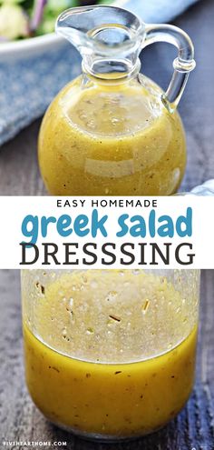 homemade greek salad dressing in a glass jar with the words easy homemade greek salad dressing