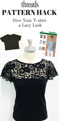 a black top with white lace on it and the words threads pattern hack give your tshirt a lacy look