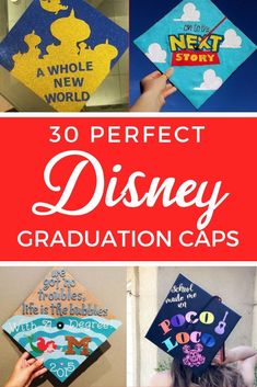 disney graduation caps with the words, 30 perfect disney graduation caps