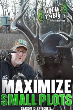 a man sitting next to a deer with the words maximuse small plots on it