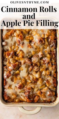 cinnamon rolls and apple pie filling in a casserole dish with the title above it