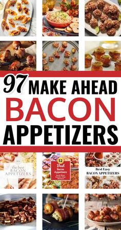 an image of some bacon appetizers with the title overlay that reads 27 make ahead bacon appetizers