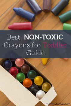 the best non - toxic crayons for toddlers guide is in this box