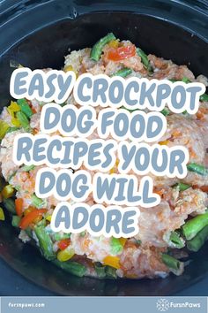 Healthy Crockpot Meals For Dogs Homemade Senior Dog Food, Recipes For Dog Food, Homemade Dog Food Recipes Vet Approved Small Dogs, Homemade Dog Food Recipes Vet Approved Slow Cooker, Dog Food Crockpot Recipes, Easy Dog Food Recipes Homemade, Slow Cooker Dog Food Recipes, Diy Farmers Dog Food, Crock Pot Dog Food Recipes