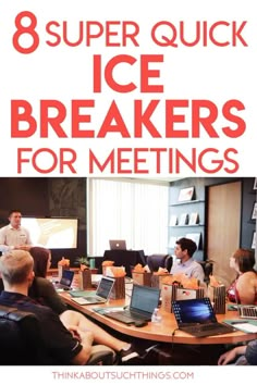 a group of people sitting around a table with laptops on it and the words 15 easy team building icebreakerrs for meetings