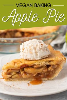 an apple pie with whipped cream on top and the words vegan baking apples pie above it