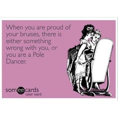 Dance Quotes Funny, Pole Dance Quotes, Pole Dance Fitness, Dancer Problems