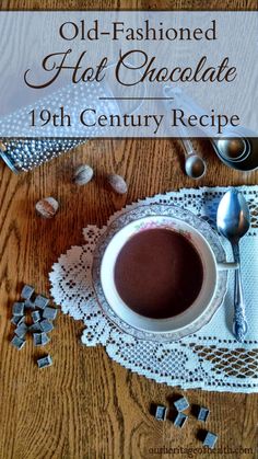 an old fashioned hot chocolate 19th century recipe