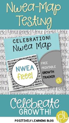 a poster with the words new map testing, celebration and free printable growth tracker