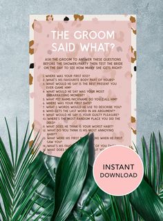 a poster with the words,'the groom said what?'on it next to some plants